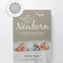 You Simply Can't Spoil a Newborn by Dorothy Waide